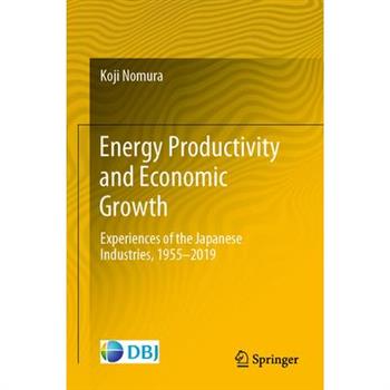 Energy Productivity and Economic Growth