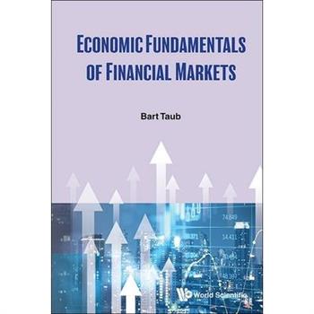 Economic Fundamentals of Financial Markets
