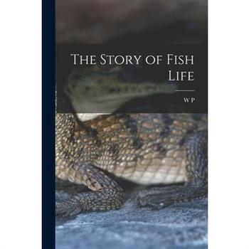 The Story of Fish Life