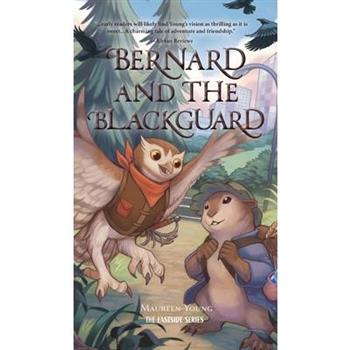 Bernard and the Blackguard