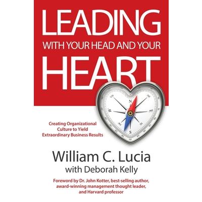 Leading with Your Head and Your Heart