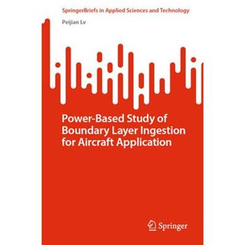 Power-Based Study of Boundary Layer Ingestion for Aircraft Application