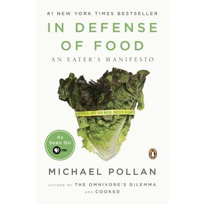 In Defense of Food 食物無罪-揭穿營養學神話，找回吃的樂趣