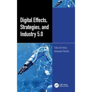 Digital Effects, Strategies, and Industry 5.0