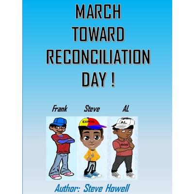 March Toward Reconciliation
