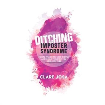 Ditching Imposter Syndrome