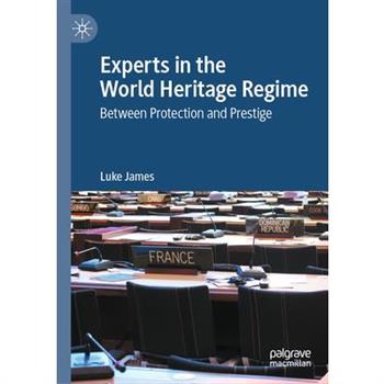 Experts in the World Heritage Regime