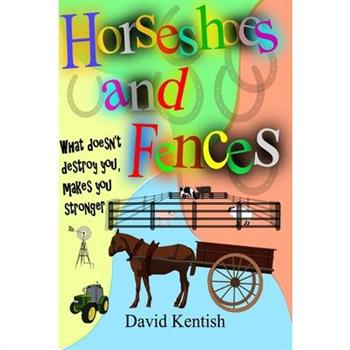 Horseshoes and Fences