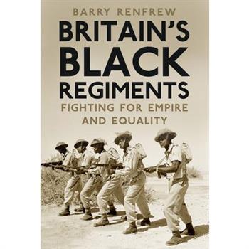 Britain’s Black Regiments