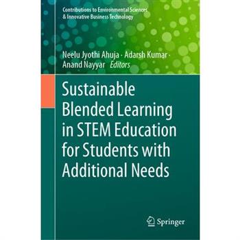 Sustainable Blended Learning in Stem Education for Students with Additional Needs
