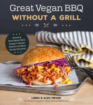 Great Vegan BBQ without a Grill