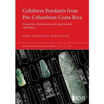 Celtiform Pendants from Pre-Columbian Costa Rica