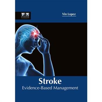 Stroke: Evidence-Based Management