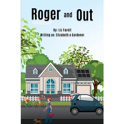 Roger And Out