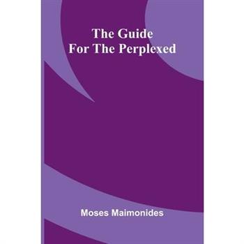 The Guide For The Perplexed