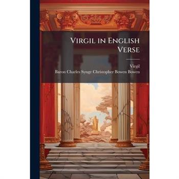 Virgil in English Verse