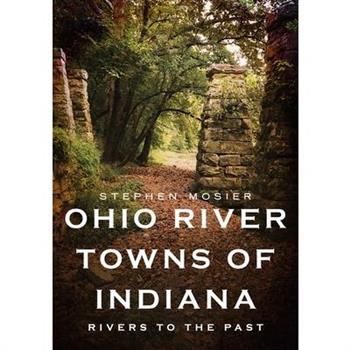 Ohio River Towns of Indiana