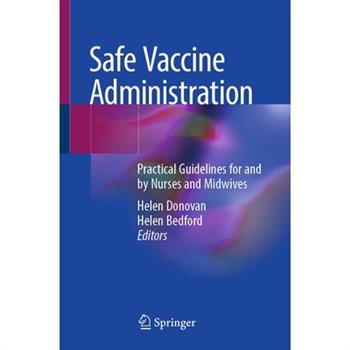 Safe Vaccine Administration