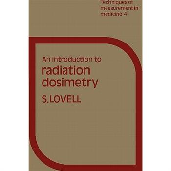 An Introduction to Radiation Dosimetry
