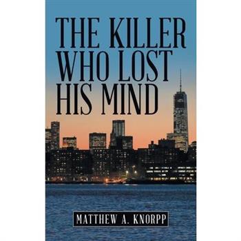 The Killer Who Lost His Mind