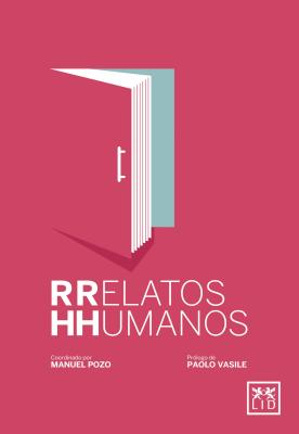 Relatos humanos/ Human Stories