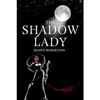 The Shadow Lady, 2