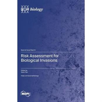 Risk Assessment for Biological Invasions
