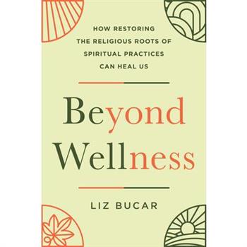 Beyond Wellness