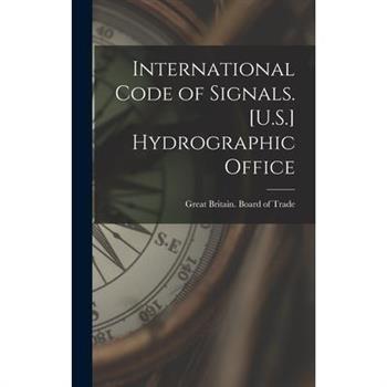 International Code of Signals. [U.S.] Hydrographic Office