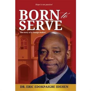 Born to Serve