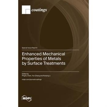 Enhanced Mechanical Properties of Metals by Surface Treatments