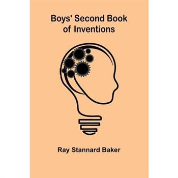 Boys' Second Book Of Inventions