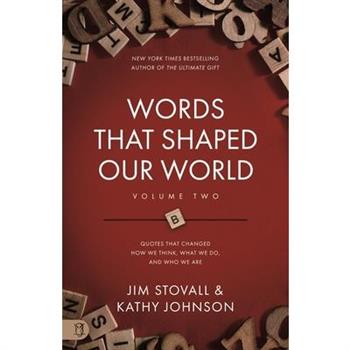 Words That Shaped Our World Volume Two