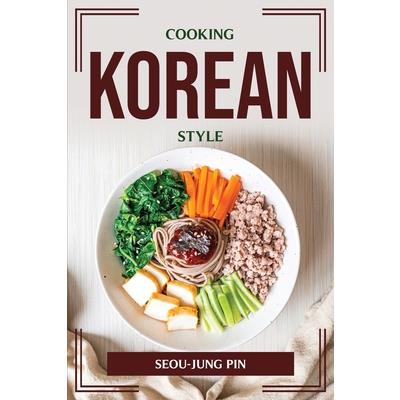 Cooking Korean Style