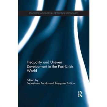 Inequality and Uneven Development in the Post-Crisis World