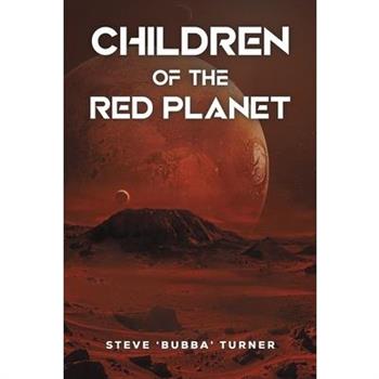 Children of the Red Planet