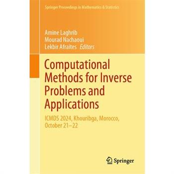 Computational Methods for Inverse Problems and Applications