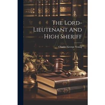 The Lord-lieutenant And High Sheriff