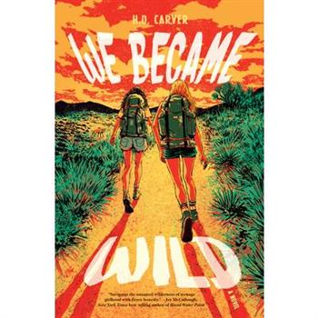 We Became Wild