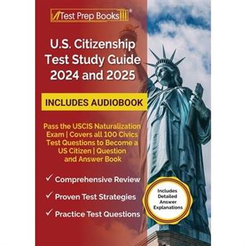 US Citizenship Test Study Guide 2024 and 2025