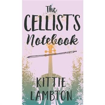 The Cellist's Notebook