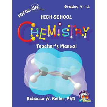 Focus On High School Chemistry Teacher's Manual