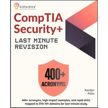 CompTIA Security+ Last Minute Revision