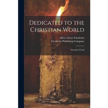 Dedicated to the Christian World