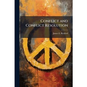 Conflict and Conflict Resolution