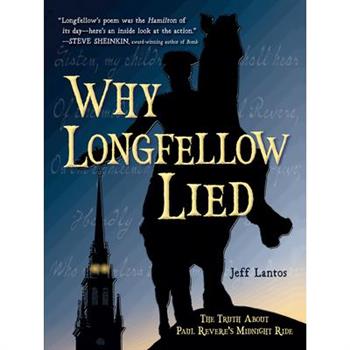 Why Longfellow Lied