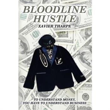 Bloodline Hustle