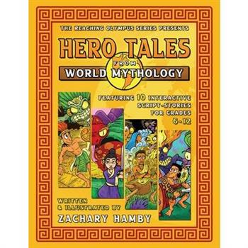 Hero Tales from World Mythology