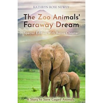 The Zoo Animals' Faraway Dream (Special Edition)