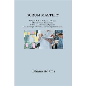Scrum Mastery